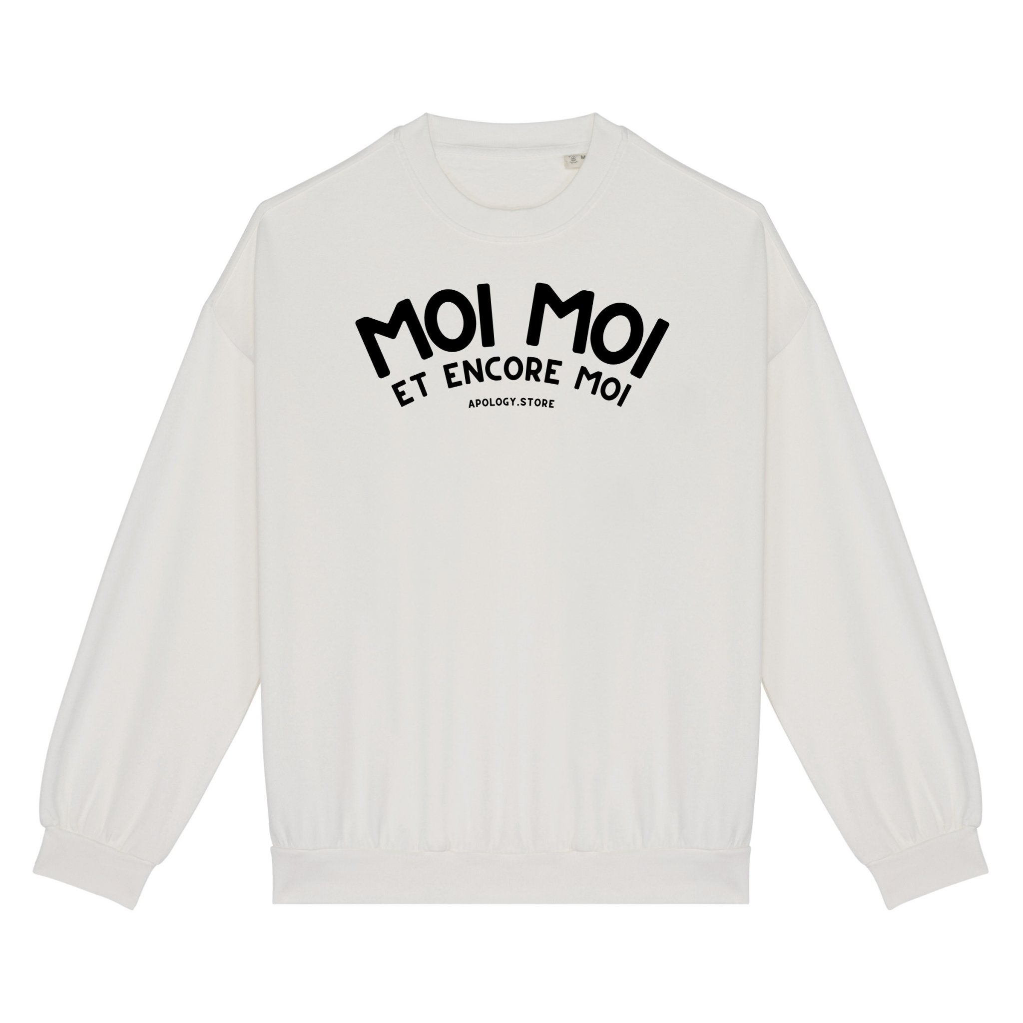 Sweat-shirt Moi Moi Et Moi Encore - Fabriqué au Portugal XS Ivoire - Imprimé en France