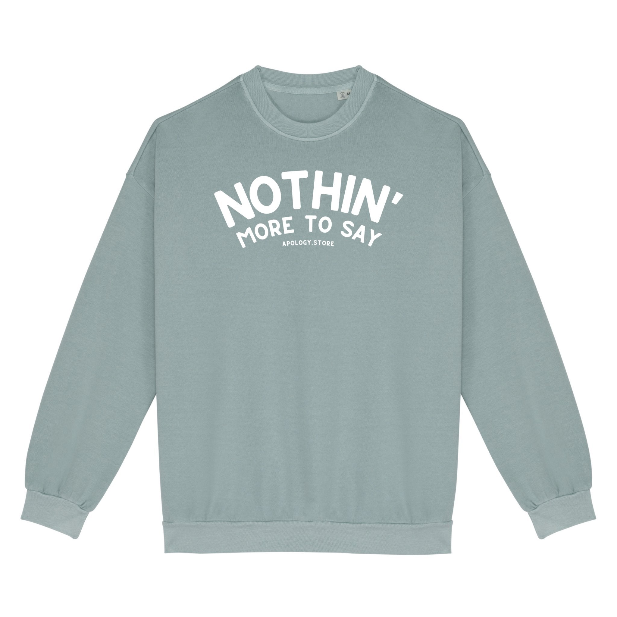 Sweat-shirt Nothin&
