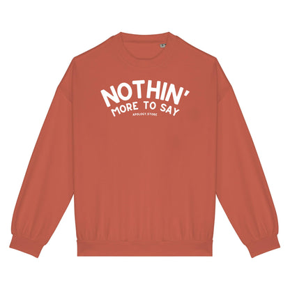 Sweat-shirt Nothin&