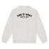 Sweat-shirt This Is What You&