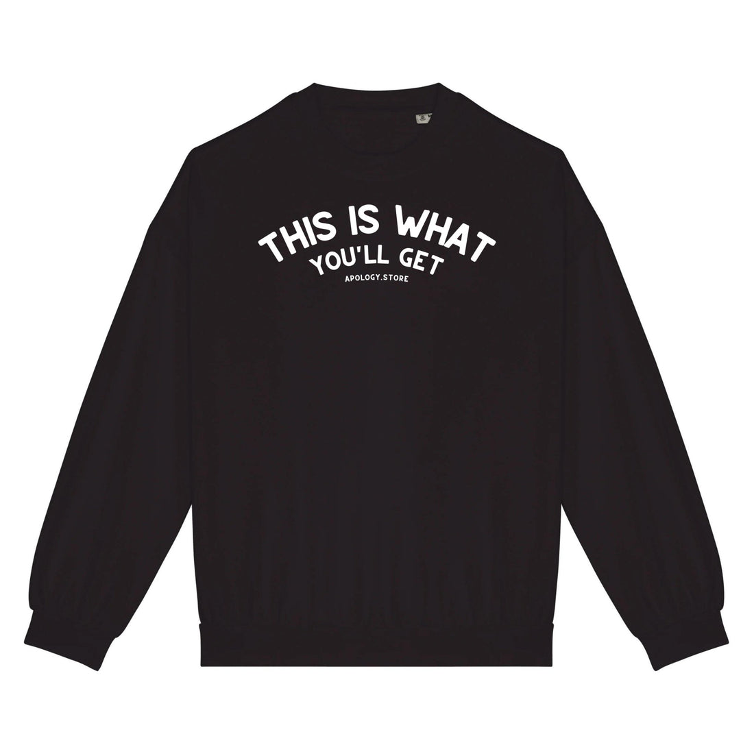 Sweat-shirt This Is What You&