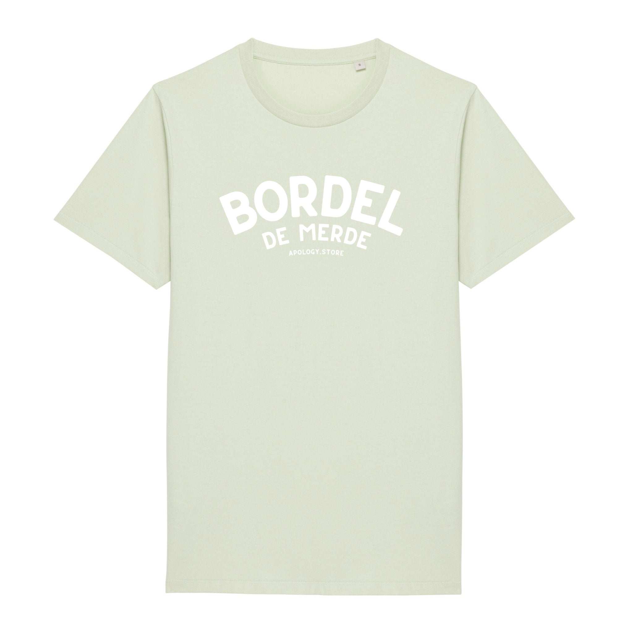 T-shirt Bordel De Merde - Fabriqué au Portugal XS Vert_celadon - Imprimé en France