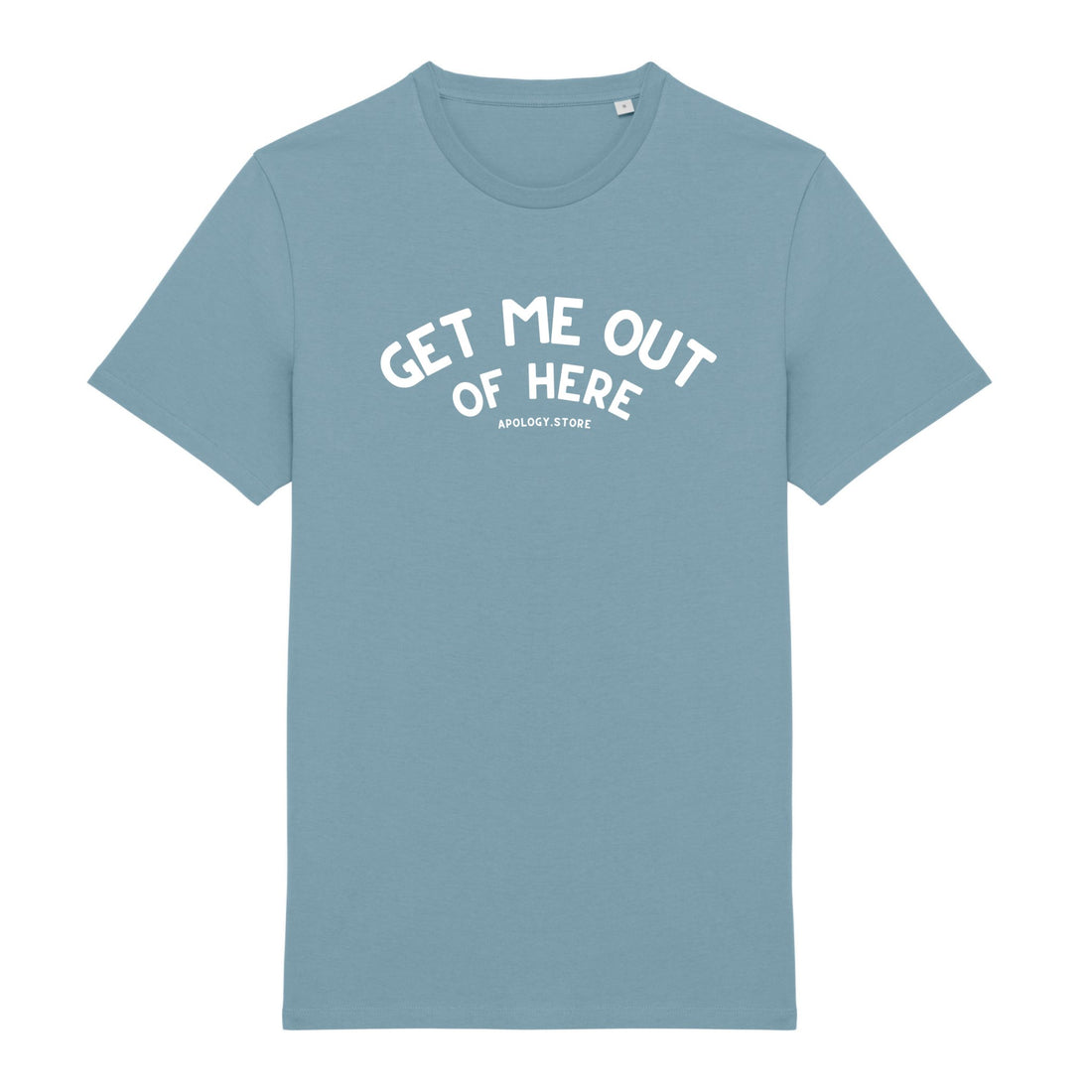 T-shirt Get Me Out Of Here - Fabriqué au Portugal XS Bleu_arctique - Imprimé en France
