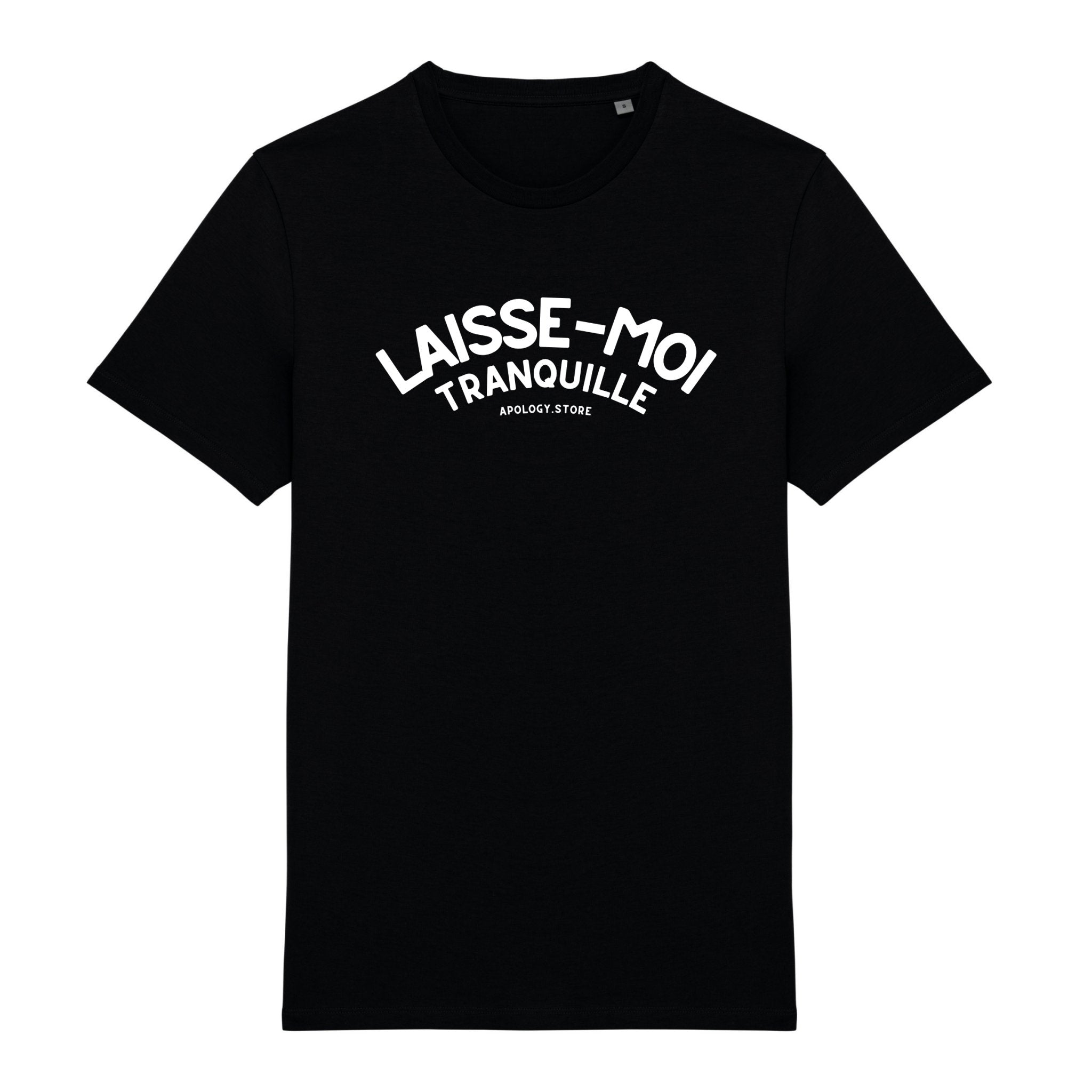 T-shirt Laisse Moi Tranquille - Fabriqué au Portugal XS Noir - Imprimé en France