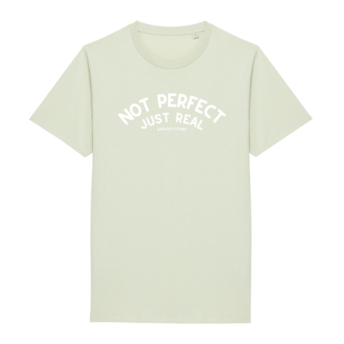 T-shirt Not Perfect Just Real - Fabriqué au Portugal XS Vert_celadon - Imprimé en France
