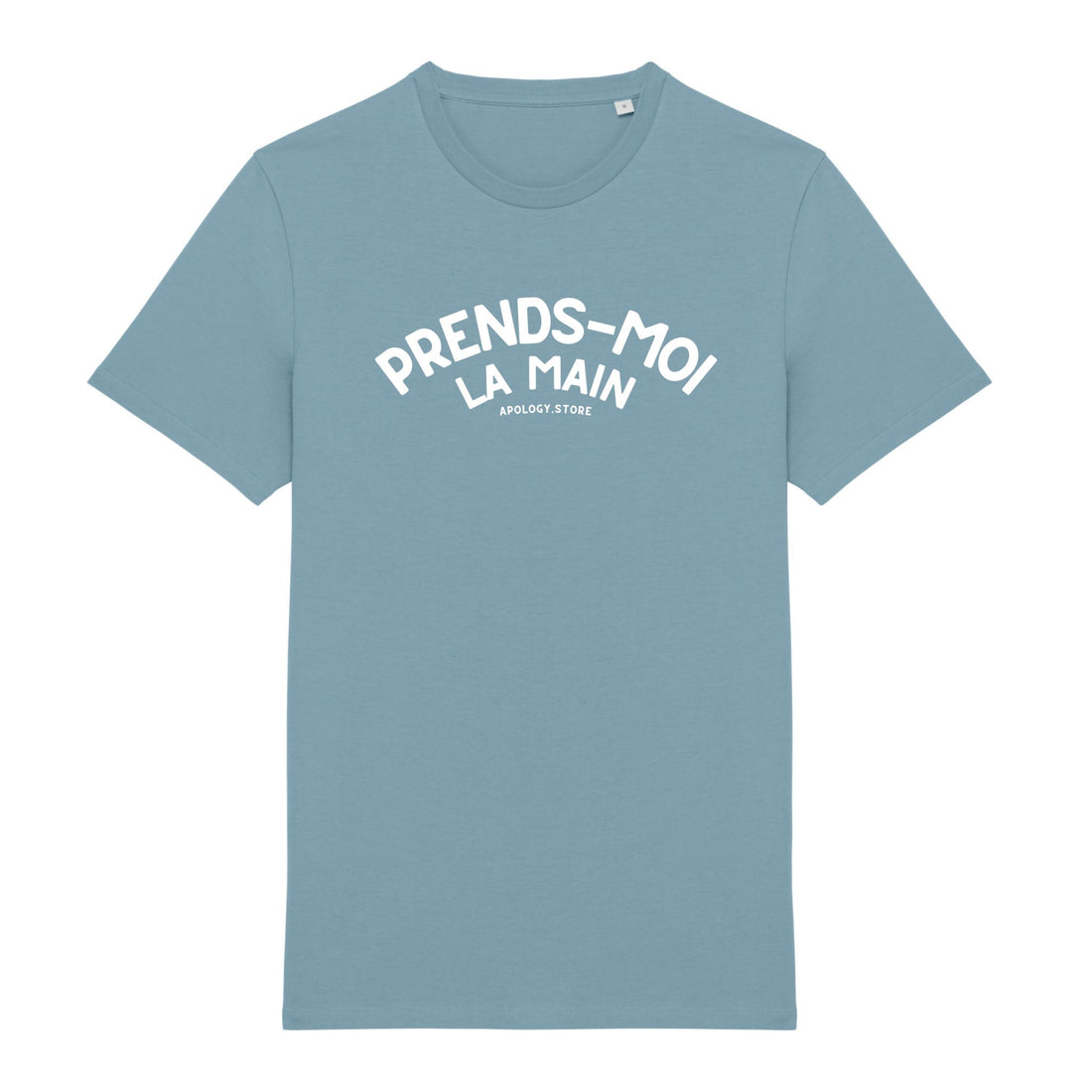 T-shirt Prends Moi La Main - Fabriqué au Portugal XS Bleu_arctique - Imprimé en France