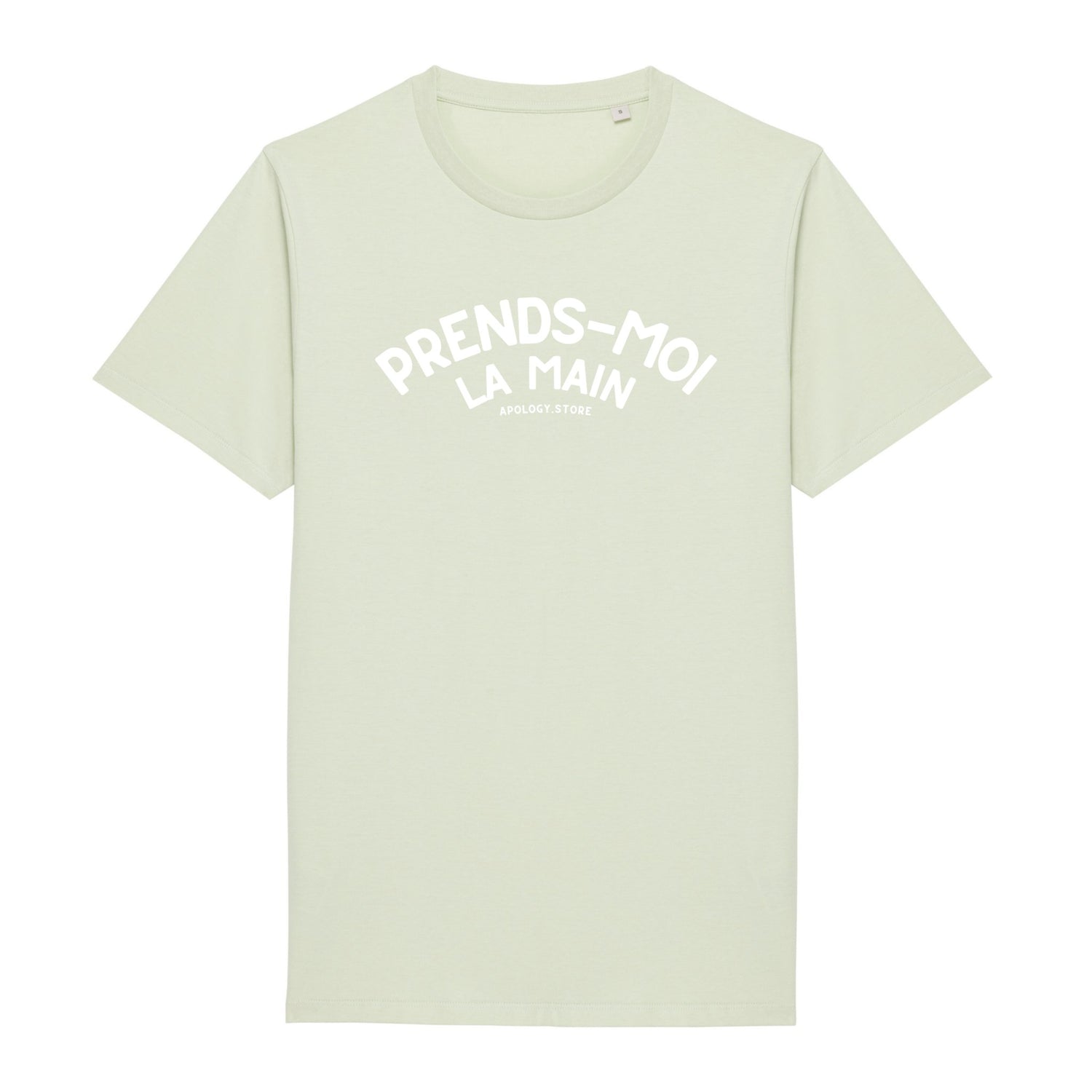 T-shirt Prends Moi La Main - Fabriqué au Portugal XS Vert_celadon - Imprimé en France