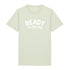 T-shirt Ready To Reload - Fabriqué au Portugal XS Vert_celadon - Imprimé en France