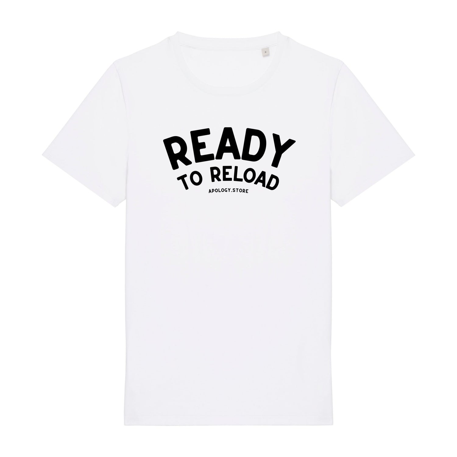 T-shirt Ready To Reload - Fabriqué au Portugal XS Blanc - Imprimé en France