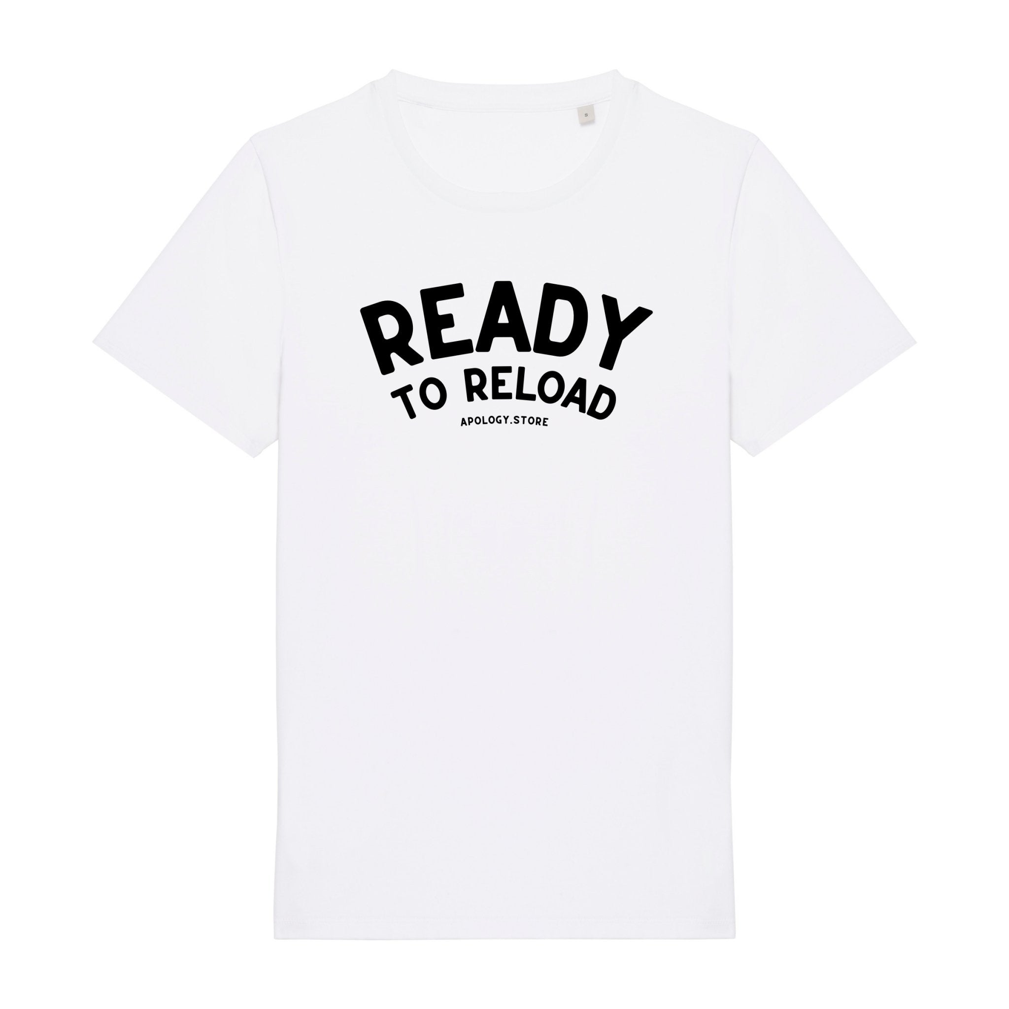 T-shirt Ready To Reload - Fabriqué au Portugal XS Blanc - Imprimé en France