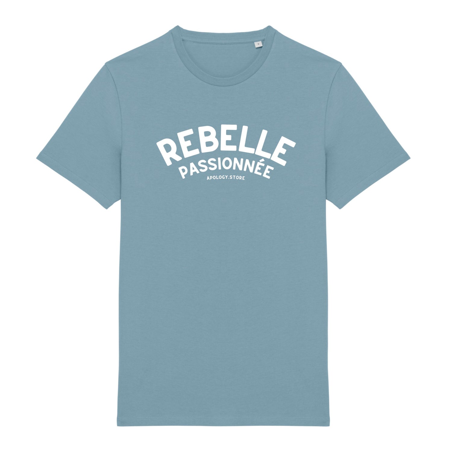 T-shirt Rebelle Passionnée - Fabriqué au Portugal XS Bleu_arctique - Imprimé en France