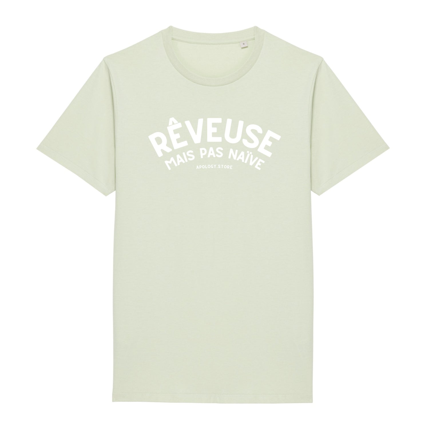 T-shirt Rêveuse Mais Pas Naïve - Fabriqué au Portugal XS Vert_celadon - Imprimé en France