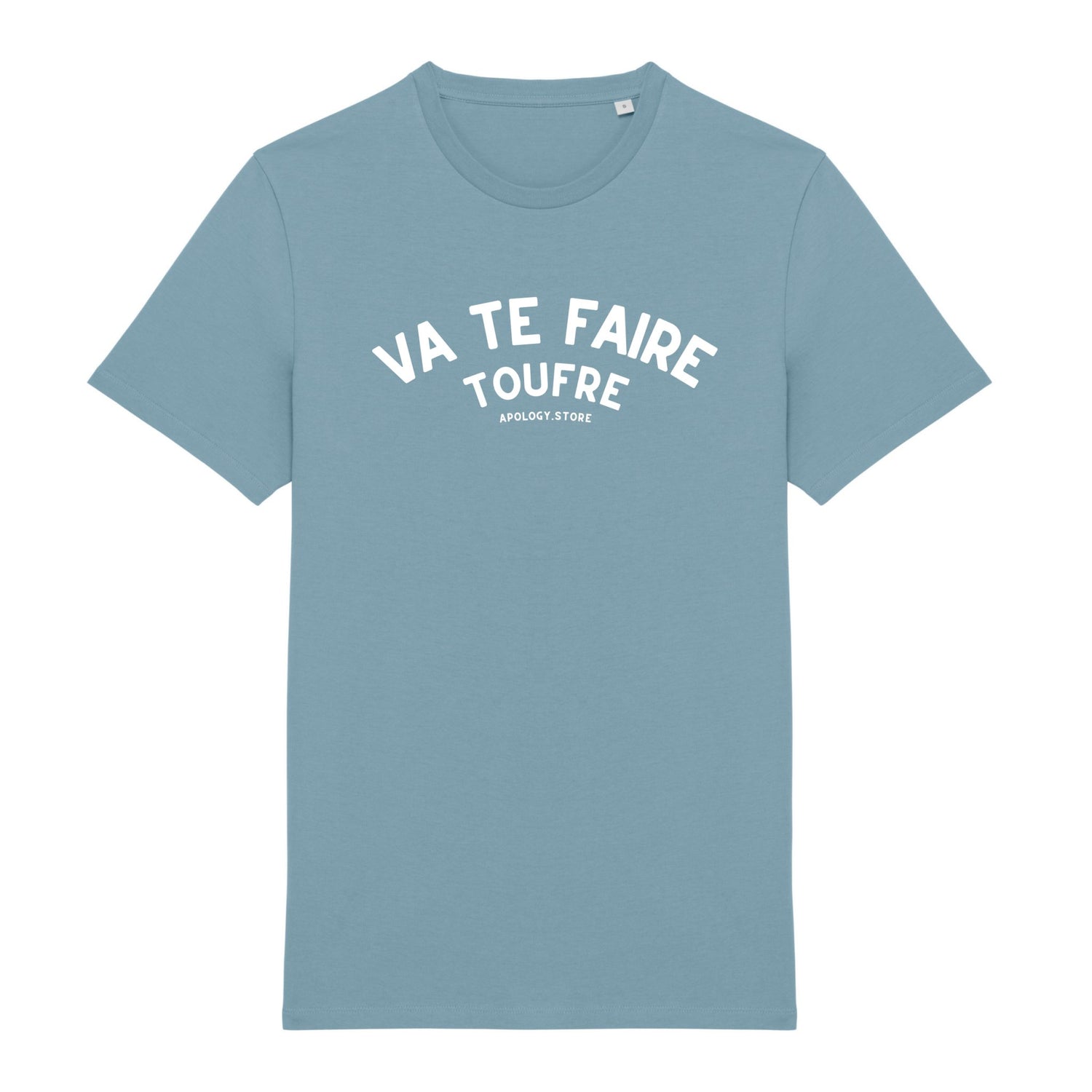 T-shirt Va te faire toufre - Fabriqué au portugal XS Bleu_arctique - Imprimé en France